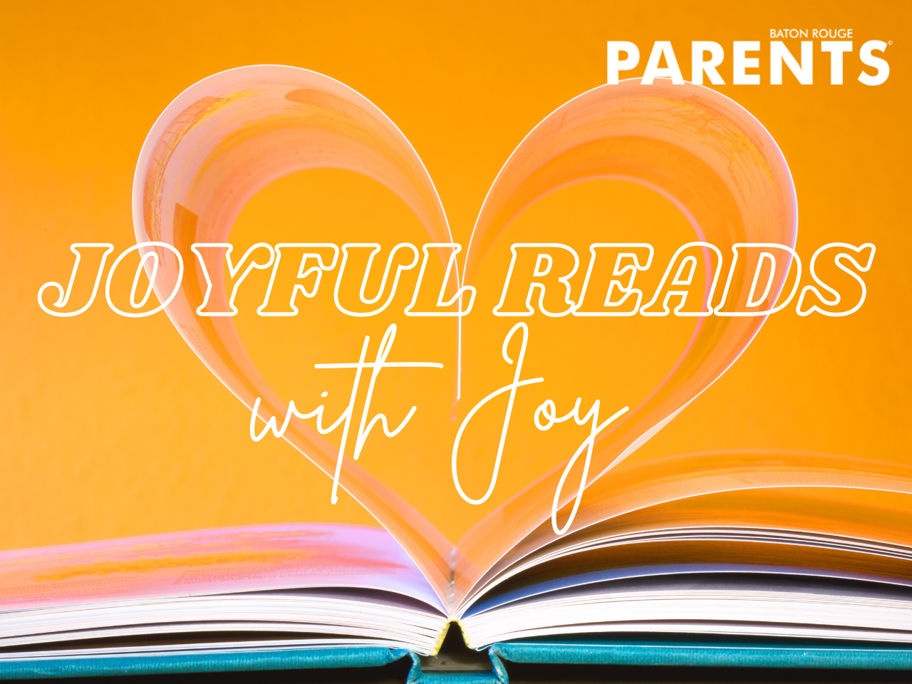 Joyful Reads With Joy September 22 Baton Rouge Parents