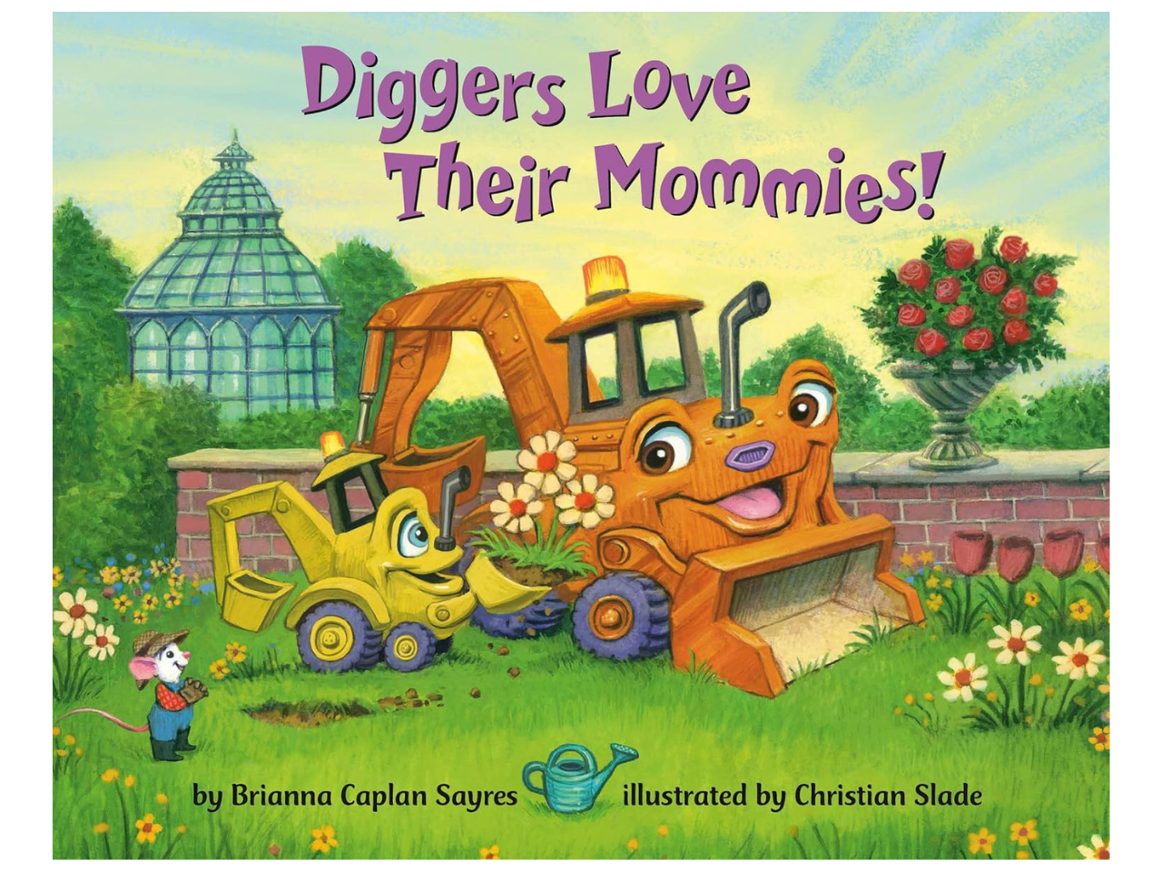 diggers love their mommies mother's day